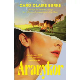 Aranykor - Caro Claire Burke