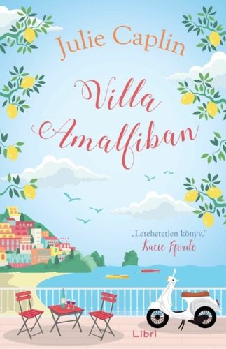 Villa Amalfiban - Julie Caplin