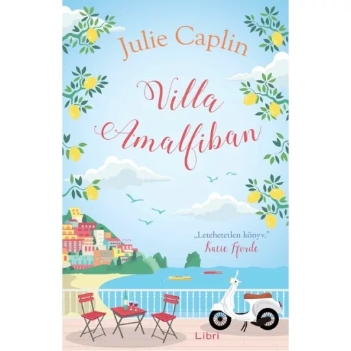 Villa Amalfiban - Julie Caplin