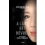 A lány hét névvel - Hyeonseo Lee