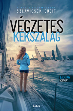 Végzetes Kékszalag - Szlavicsek Judit