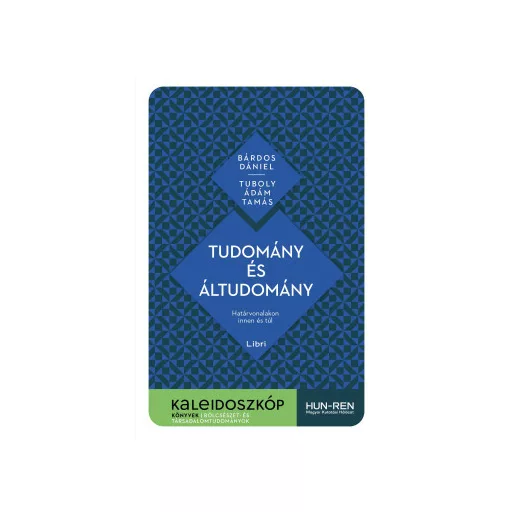 Tudomány és áltudomány - Bárdos Dániel - Tuboly Ádám Tamás