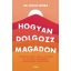 Hogyan dolgozz magadon - Nicole LePera (2024, új kiadás)