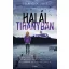 Halál Tihanyban (Új kiadás) - Szlavicsek Judit