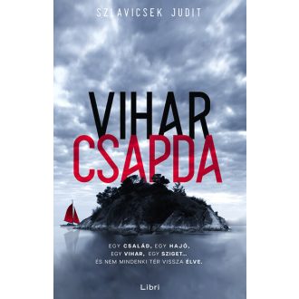 Viharcsapda (Új kiadás) - Szlavicsek Judit