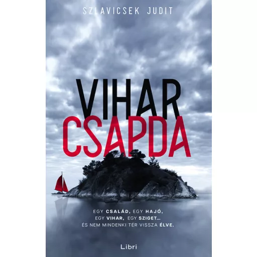 Viharcsapda (Új kiadás) - Szlavicsek Judit