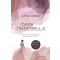 Dark Cinderella - Anya Omah