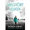 Lottie Parker 7. - Megtört lelkek (Új kiadás) - Patricia Gibney