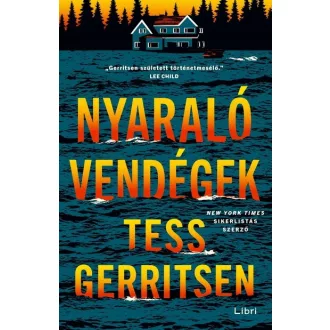 Nyaralóvendégek - Tess Gerritsen