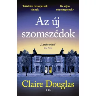 Az új szomszédok - Claire Douglas