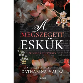 A megszegett eskük (Éldekorált) - Catharina Maura