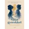 Válás gyerekkel - Hennel Éva, Martonfalvay Lilla, Monostori Judit