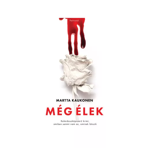Még élek - Martta Kaukonen