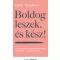 Boldog leszek, és kész! - Holly Matthews