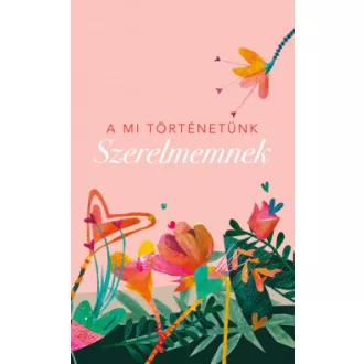 A mi történetünk - Szerelmemnek - Elma Van Vliet