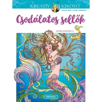 Csodálatos sellők - Színezőkönyv - Marjorie Sarnat