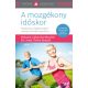 A mozgékony időskor - Roland Liebscher-Bracht - Dr. med. Petra Bracht