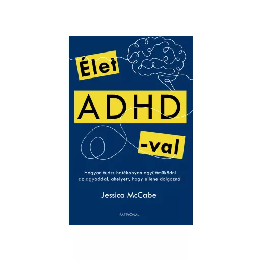 Élet ADHD-val - Jessica McCabe