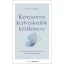 Kényszeres kedveskedők kézikönyve - Lépj elő mások árnyékából és légy önmagad! - Hailey Magee