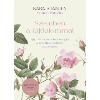Szemben a fájdalommal - Simon Paradis - Kara Stanley
