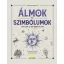 Álmok és szimbólumok - 300 álom, és ami mögöttük van (Éldekorált) - Azzurra D'Agostino