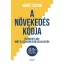 A növekedés kódja - Várdy Zoltán