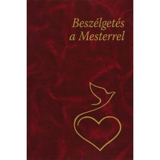   Beszélgetés a Mesterrel - Elmélkedések és imák az ifjúság számára - Hetényi Varga Károly