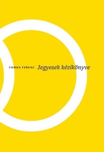 Jegyesek kézikönyve - Tomka Ferenc