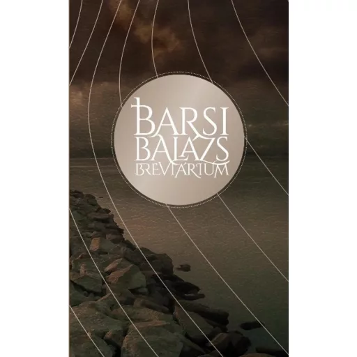 Barsi Balázs breviárium - Barsi Balázs