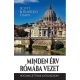 Minden érv Rómába vezet - Hogyan lettünk katolikusok? - Scott Hahn - Kimberly Hahn