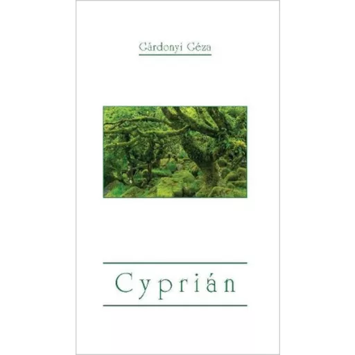 Cyprián - Gárdonyi Géza