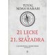 21 lecke a 21. századra - puhafedeles - Yuval Noah Harari