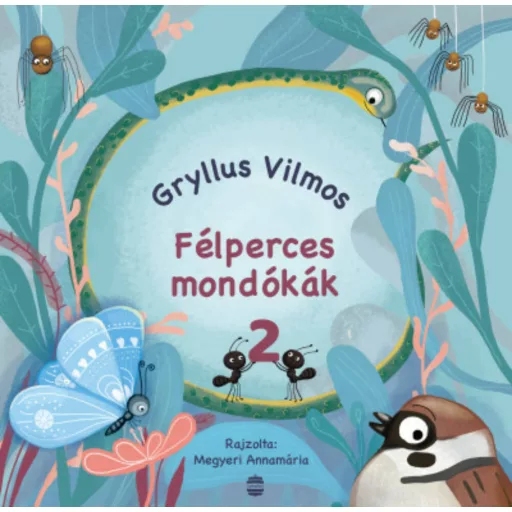 Félperces mondókák 2. - Gryllus Vilmos (2022)