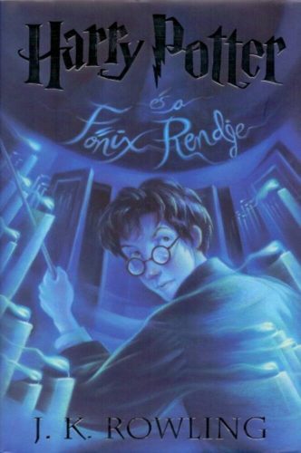 Harry Potter és a főnix rendje - 5. könyv - J. K. Rowling