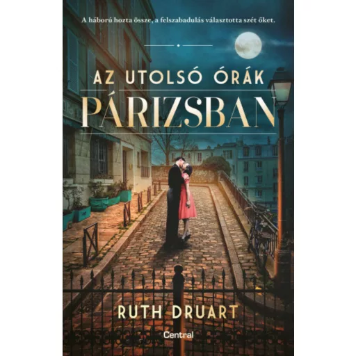 Az utolsó órák Párizsban - Ruth Druart