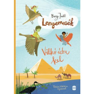 Lengemesék - Vilkó útra kel - Berg Judit