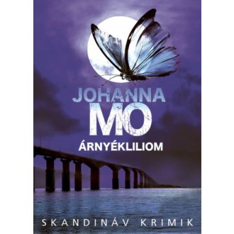 Árnyékliliom - Johanna Mo