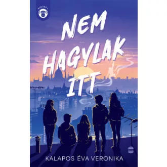 Nem hagylak itt - Kalapos Éva Veronika