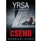 Skandináv Krimik - Csend - Yrsa Sigurdardóttir