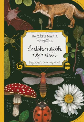 Erdők-mezők népmeséi - Bajzáth Mária