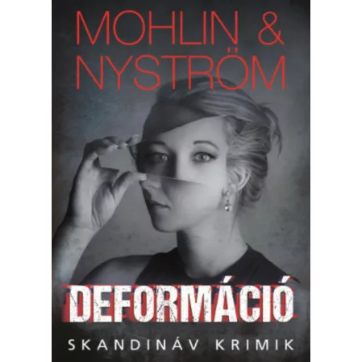 Deformáció - Peter Mohlin - Peter Nyström