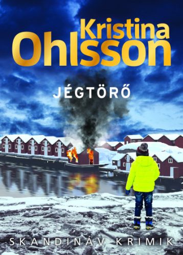 Jégtörő - Kristina Ohlsson