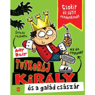 Tutkeráj király és a galád császár - Andy Riley