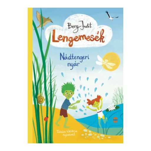Lengemesék 2. - Nádtengeri nyár - Berg Judit (2023)