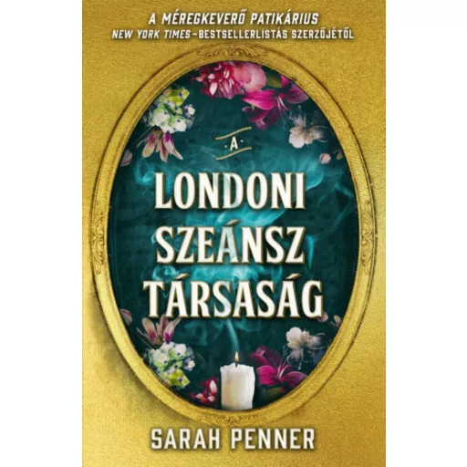 A Londoni Szeánsz Társaság - Sarah Penner