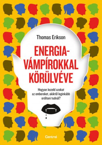 Energiavámpírokkal körülvéve - Thomas Erikson