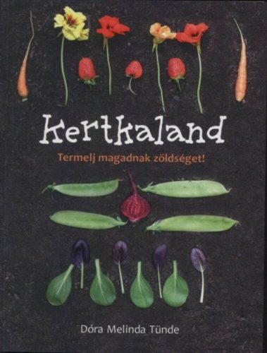 Kertkaland - Dóra Melinda Tünde