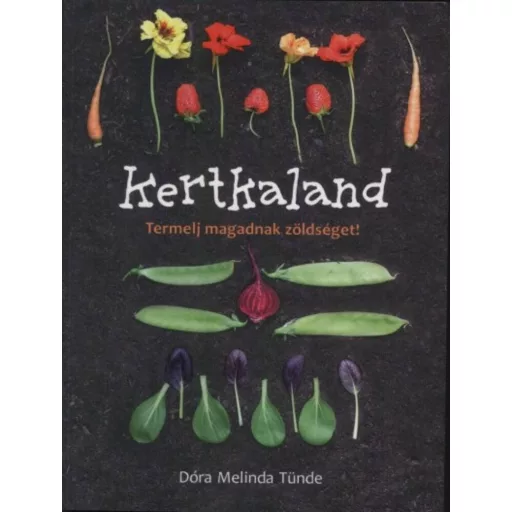 Kertkaland - Dóra Melinda Tünde