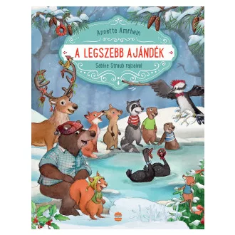 A legszebb ajándék - Annette Amrhein