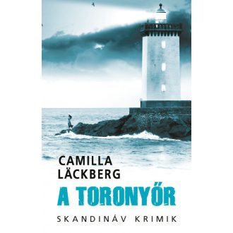   A toronyőr - zsebkönyv - Skandináv Krimik - Camilla Läckberg